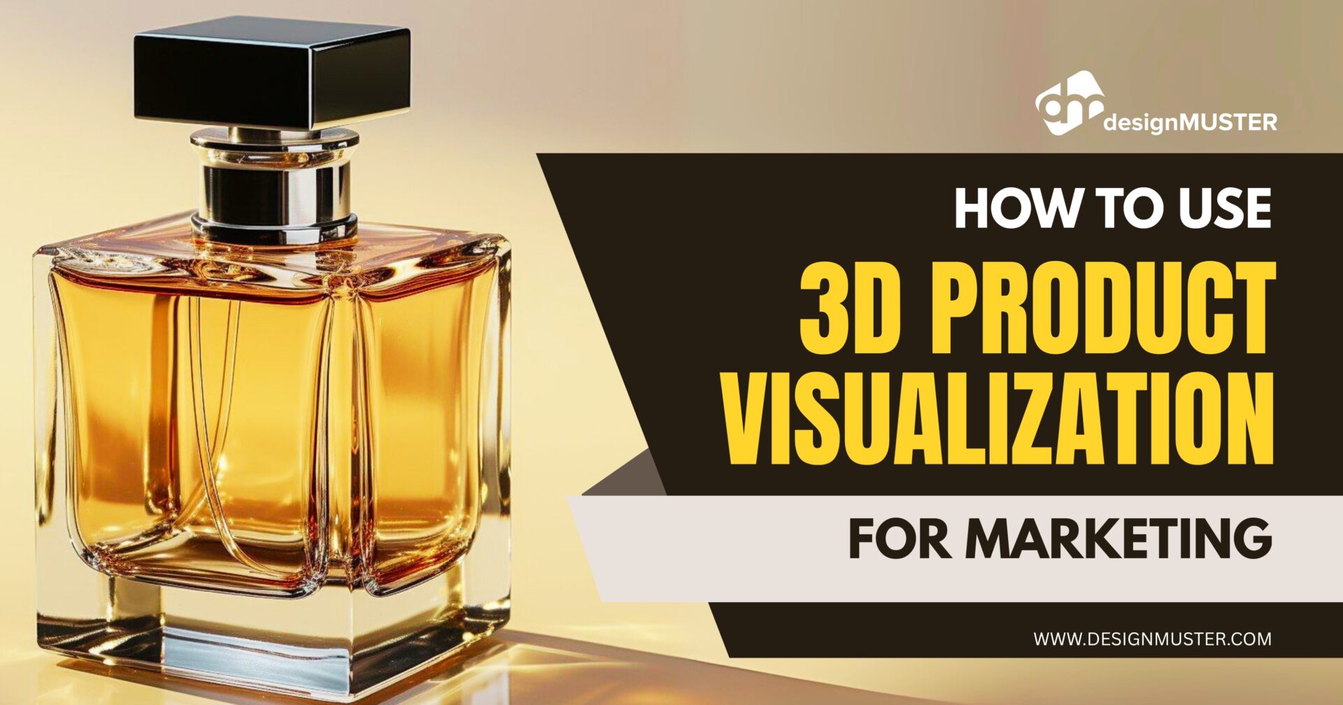 How to Use 3D Product Visualization for Marketing