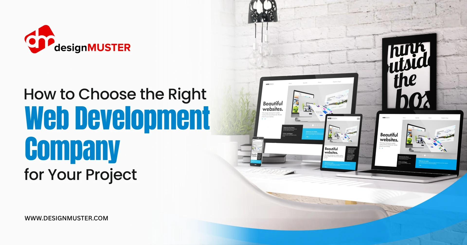 How to Choose the Right Web Development Company for Your Project