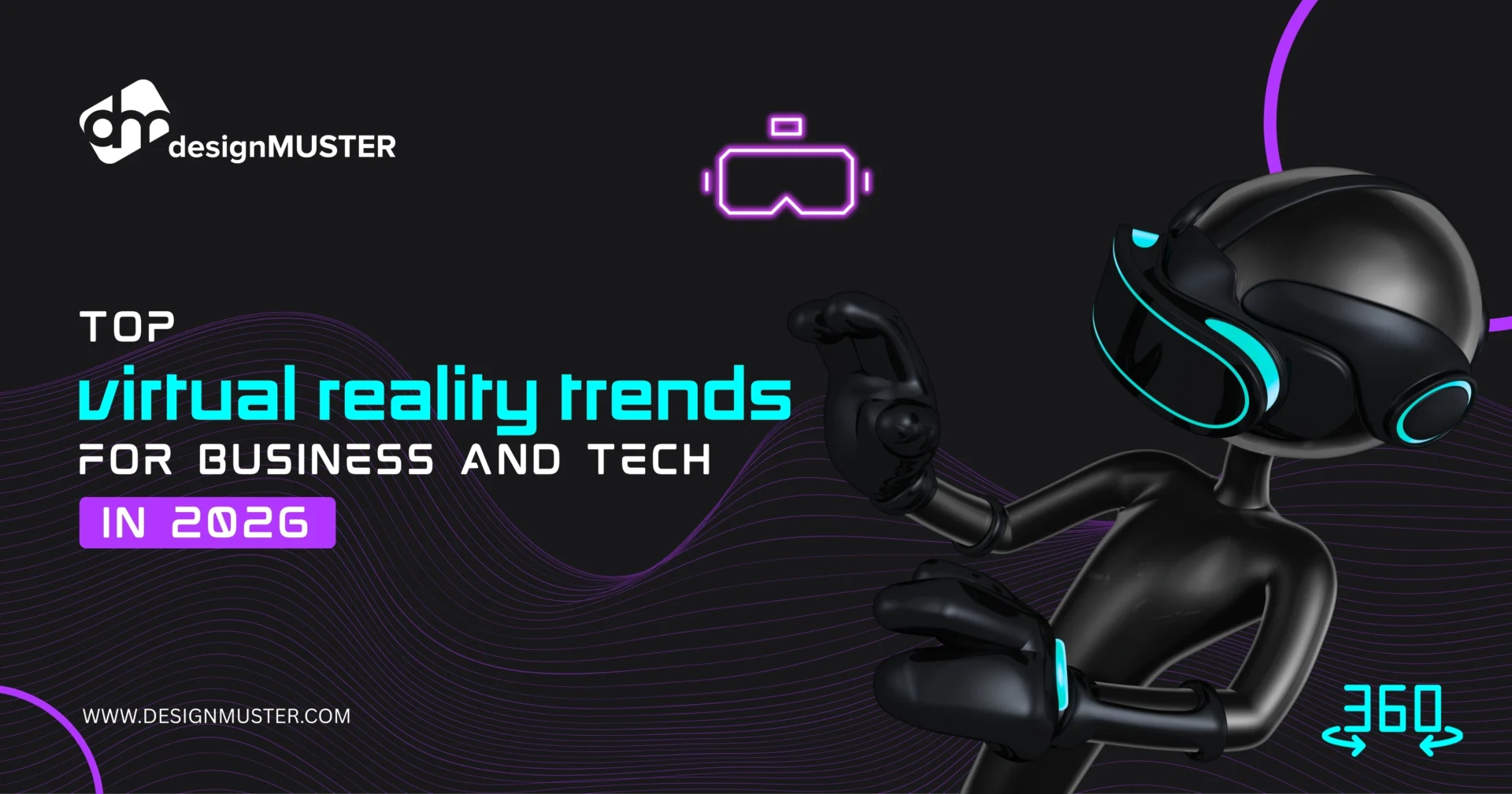 Top Virtual Reality Trends in 2026 for Business and Tech
