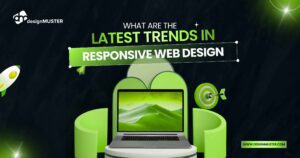 What Are the Latest Trends in Responsive Web Design