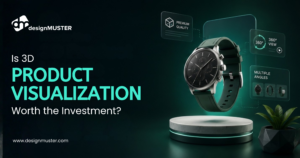 Is 3D Product Visualization worth the investment_